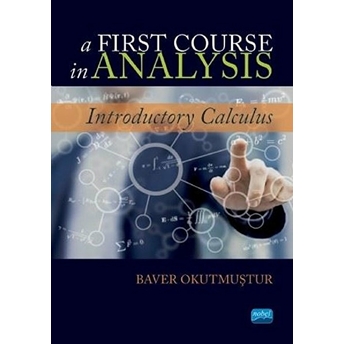 A First Course In Analysis - Baver Okutmuştur