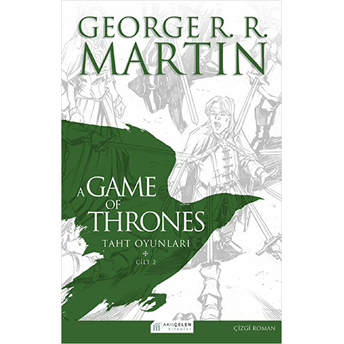 A Game Of Thrones Taht Oyunları Cilt:2 (Çizgi Roman) George R. R. Martin