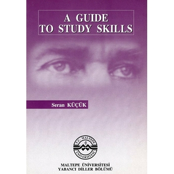 A Guide To Study Skills Seran Küçük