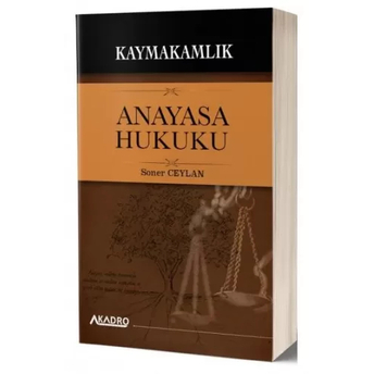 A Kadro Yayınları Kaymakamlık Anayasa Hukuku Konu Anlatımlı Soner Ceylan