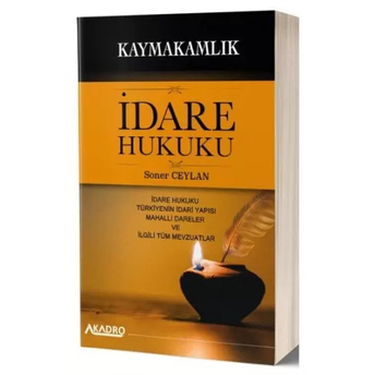 A Kadro Yayınları Kaymakamlık Idare Hukuku Konu Anlatımlı Soner Ceylan