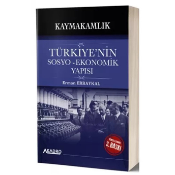 A Kadro Yayınları Kaymakamlık Türkiye'Nin Sosyo Ekonomik Yapısı Konu Anlatımlı Erman Erbaykal