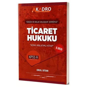 A Kadro Yayınları Kpss A Grubu Ticaret Hukuku Konu Anlatımlı Tülay Sofu