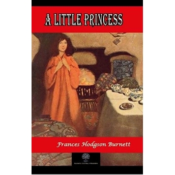 A Little Princess - Frances Hodgson Burnett