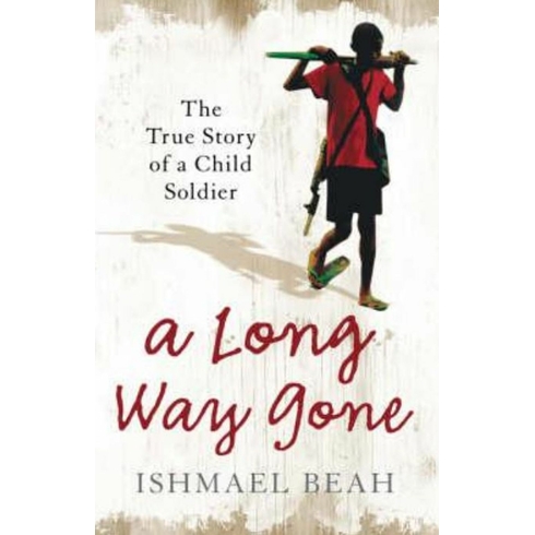 A Long Way Gone Ishmael Beah