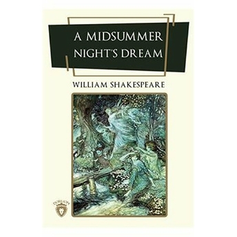 A Midsummer Night’s Dream William Shakespeare