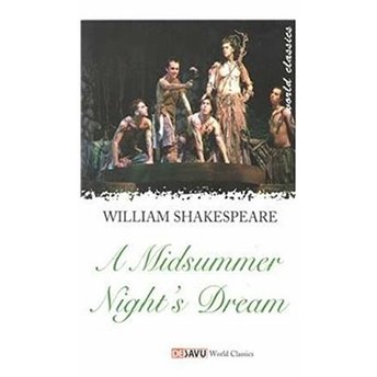 A Midsummer Nights Dream William Shakespeare