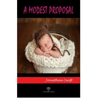 A Modest Proposal - Jonathan Swift