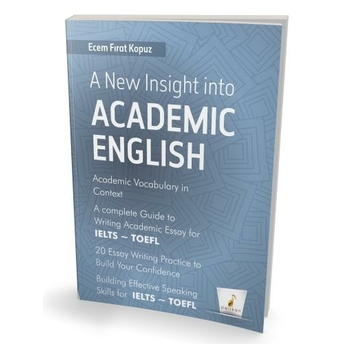 A New Insight Into Academic English Ecem Fırat Kopuz