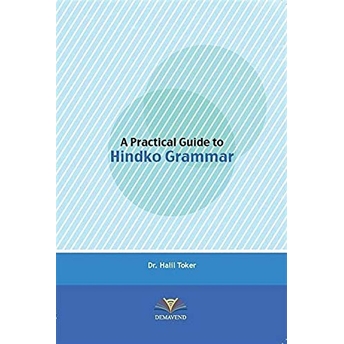 A Practical Guide To Hindko Grammar Halil Toker