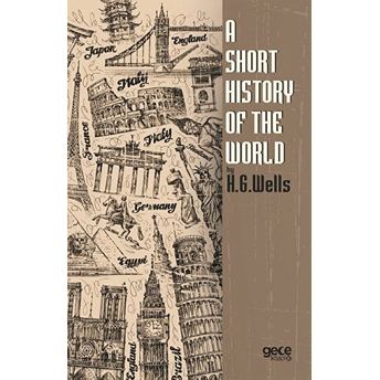 A Short History Of The World - H. G. Wells