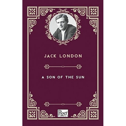 A Son Of The Sun - Jack London