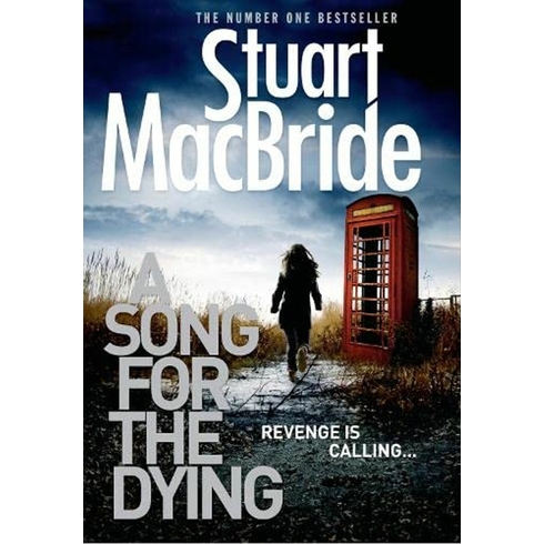 A Song For The Dying Stuart Macbride