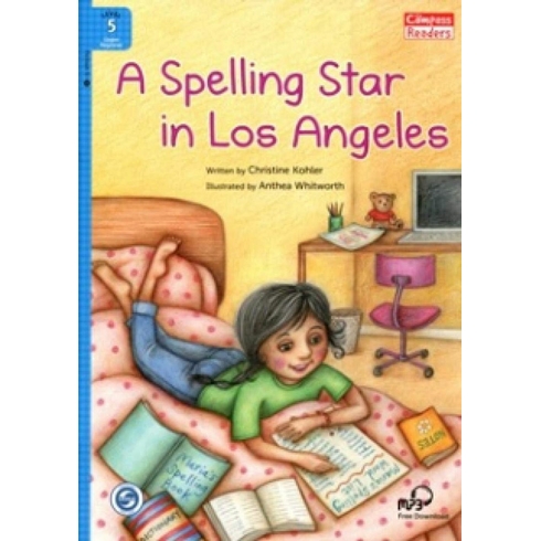 A Spelling Star In Los Angeles Downloadable Audio (Compass Readers 5) A2 Christine Kohler