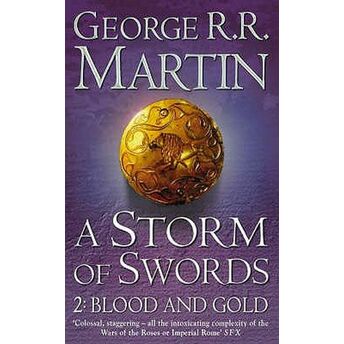 A Storm Of Swords: Part 2 Blood And Gold George R. R. Martin