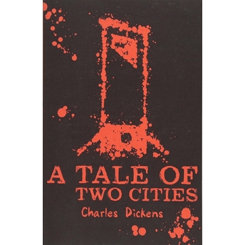 A Tale Of Two Cities Charles Dickens