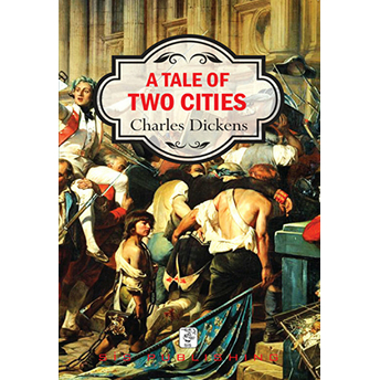 A Tale Of Two Cities Charles Dickens