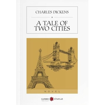 A Tale Of Two Cities Charles Dickens