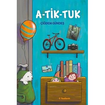 A-Tik-Tuk Çiğdem Gündeş