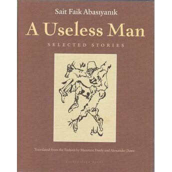 A Useless Man Sait Faik Abasıyanık