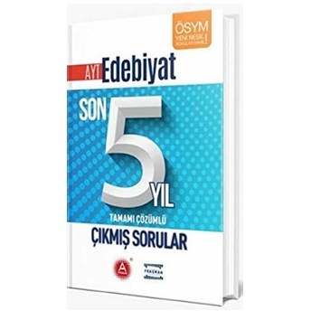 A Yayınları Ayt Edebiyat Son 5 Yıl Çözümlü Çıkmış Sorular Kolektif