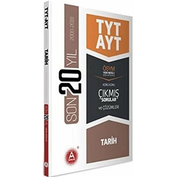 A Yayınları Tyt Ayt Tarih Son 20 Yıl Konu Konu Çıkmış Sorular (Yeni) Kolektif