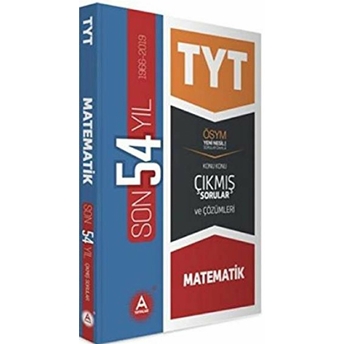 A Yayınları Tyt Matematik Son 54 Yıl Çözümlü Çıkmış Sorular Kolektif