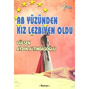 Ab Yüzünden Kız Lezbiyen Oldu