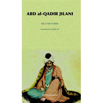 Abd Al-Qadir Jilani Dilaver Gürer