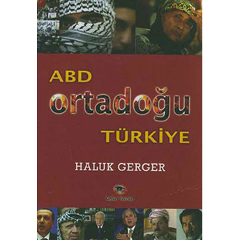 Abd Ortadoğu Türkiye-Haluk Gerger