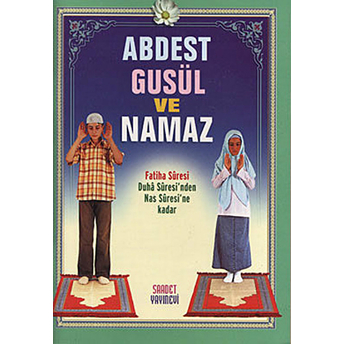 Abdest Gusül Ve Namaz (Hafız Boy) Ismail Aydın