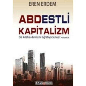 Abdestli Kapitalizm Eren Erdem