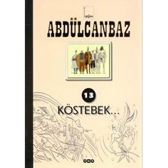 Abdülcanbaz - 13 Köstebek Turhan Selçuk