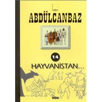 Abdülcanbaz - 14 Hayvanistan Turhan Selçuk