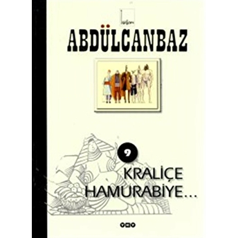 Abdülcanbaz - 9 Kraliçe Hamurabiye Turhan Selçuk