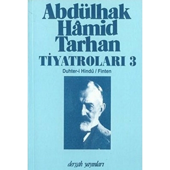 Abdülhak Hamid Tarhan Tiyatroları 3 Abdülhak Hamid Tarhan