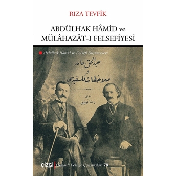 Abdülhak Hamid Ve Mülahazatı Felsefiyesi Rıza Tevfik