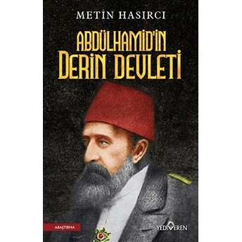 Abdülhamid'in Derin Devleti Metin Hasırcı