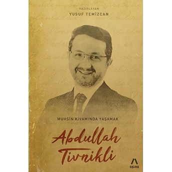 Abdullah Tivinikli - Muhsin Kıvamında Yaşamak Yusuf Temizcan