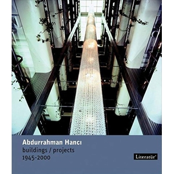 Abdurrahman Hancı Buildings / Projects 1945 - 2000 Abdurrahman Hancı