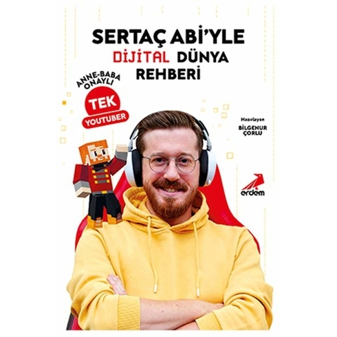 Abi’yle Dijital Dünya Rehberi Anne-Baba Onaylı Tek Youtuber Bilgenur Çorlu