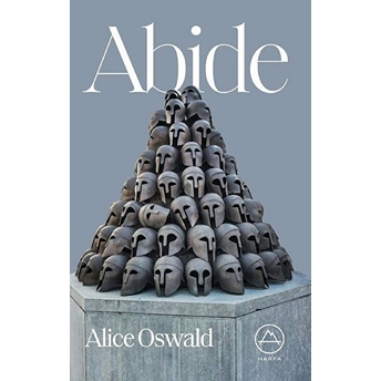 Abide Alice Oswald