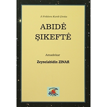 Abıde Şıkefte Zeynelabidin Zınar