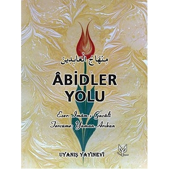 Abidler Yolu Imam Gazali