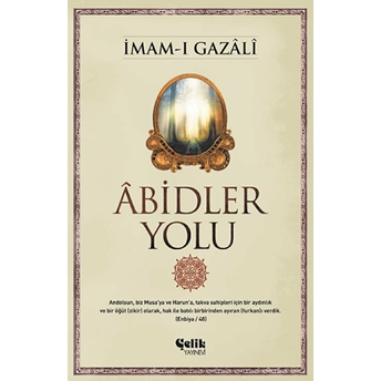 Abidler Yolu Imam-I Gazali