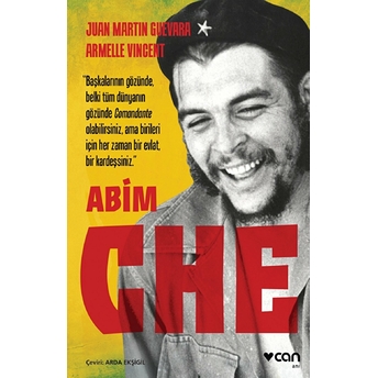 Abim Che Juan Martın Guevara – Armella Vıncent