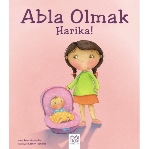 Abla Olmak Harika! Fran Manushkin