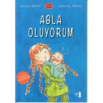 Abla Oluyorum Helena Bross, Christel Rönns