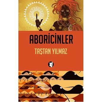 Aboricinler Taştan Yılmaz