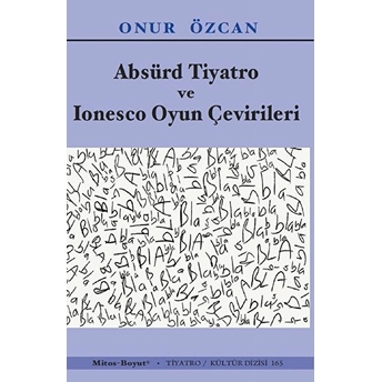 Absürd Tiyatro Ve Ionesco Oyun Çevirileri